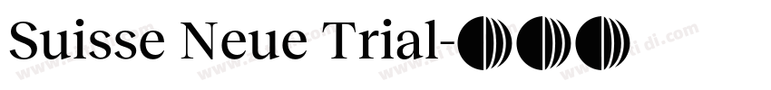 Suisse Neue Trial字体转换